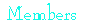 Members